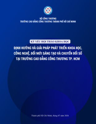 KỶ YẾU HỘI THẢO KHOA HỌC CẤP TRƯỜNG NĂM HỌC 2025 – 2026